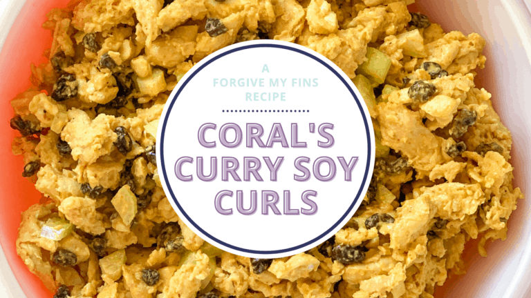 Text that reads Coral's Curry Soy Curls, a Forgive My Fins recipe, superimposed over a picture of curry soy curl salad.