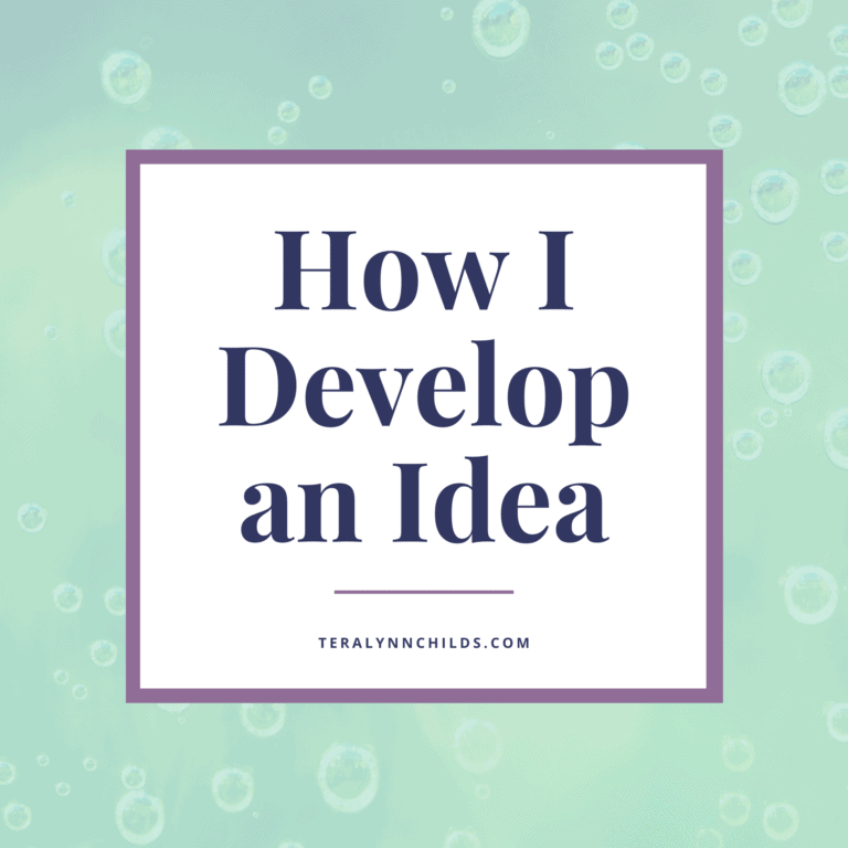 How I Develop an Idea