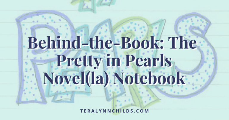 Behind-the-Book: The  Pretty in Pearls Novel(la) Notebook