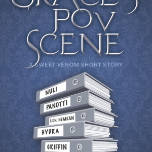 Cover of Grace's POV Scene, a Sweet Venom story extra.