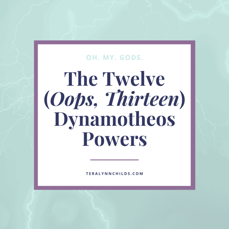 The Twelve (Oops, Thirteen) Dynamotheos Powers