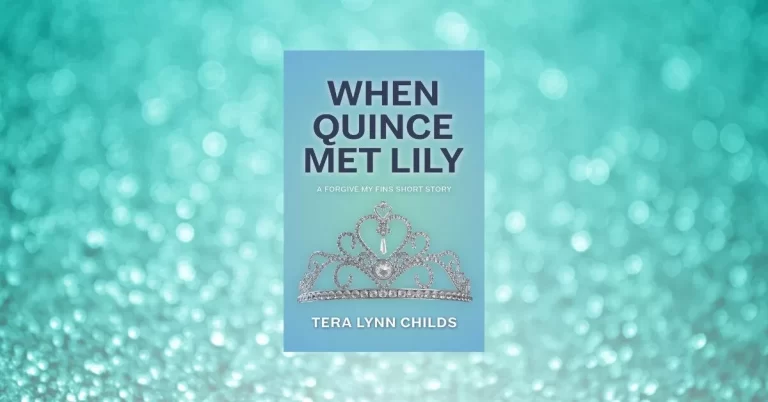 When Quince Met Lily