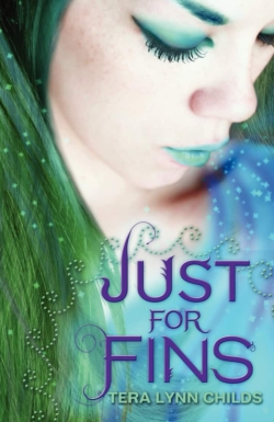 Just For Fins by Tera Lynn Childs