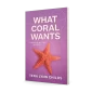 What Coral Wants (Paperback)